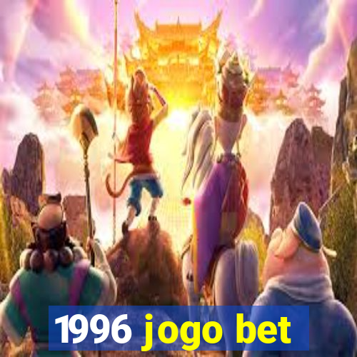 1996 jogo bet